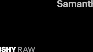 TUSHYRAW - Samantha a szexi nagy cicis csaj