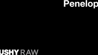 TUSHYRAW - Penelope Cum keményen hátsó bejáratba dugva